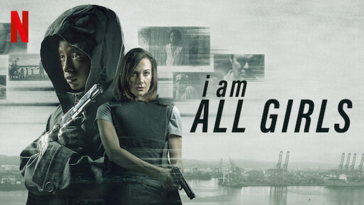 فيلم I Am All Girls 2021 مترجم كامل فوستا