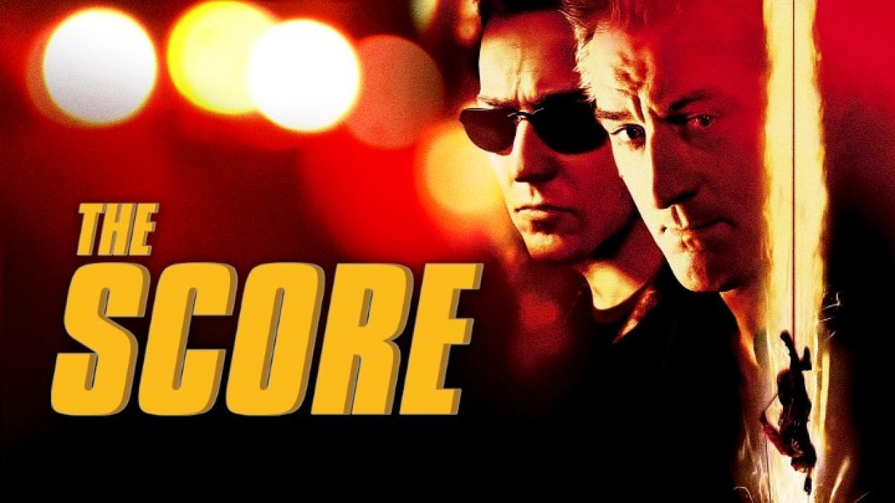 فيلم The Score 2001 مترجم كامل فوستا