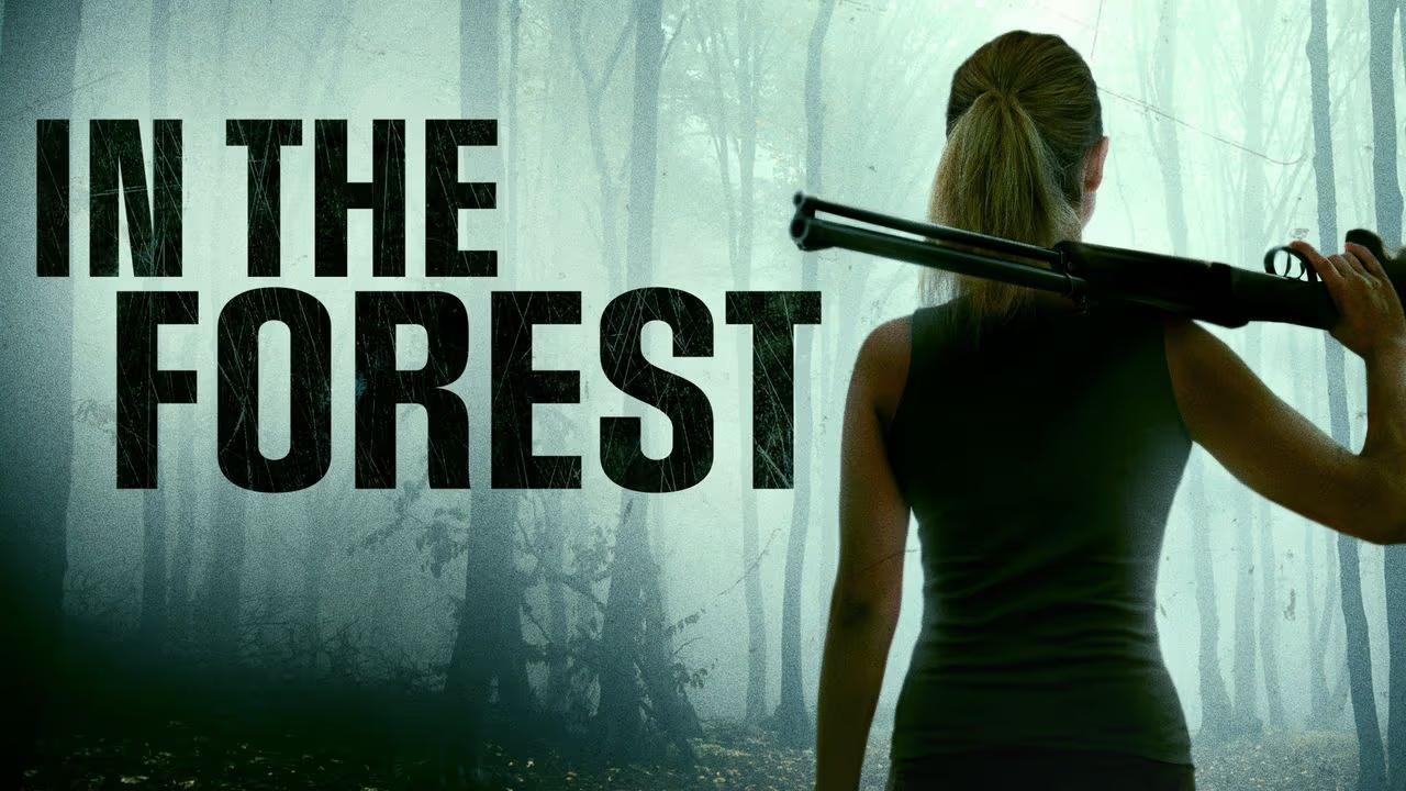 فيلم In the Forest 2022 مترجم كامل فوستا