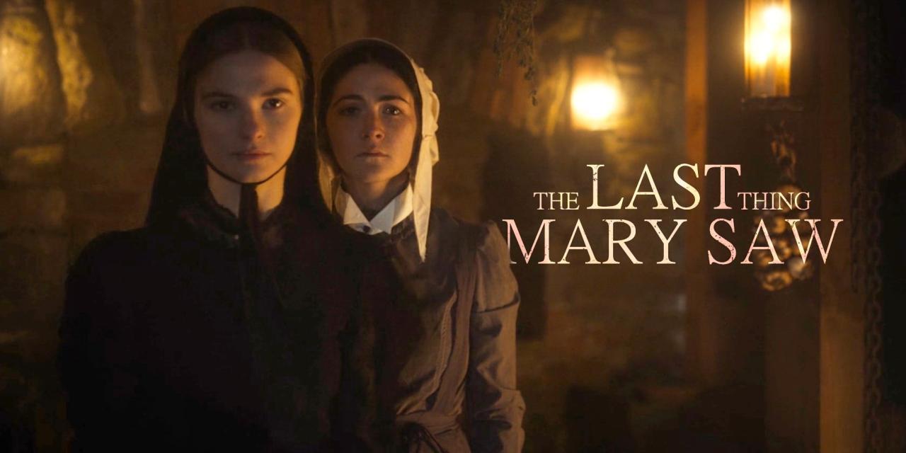 فيلم The Last Thing Mary Saw 2021 مترجم كامل فوستا