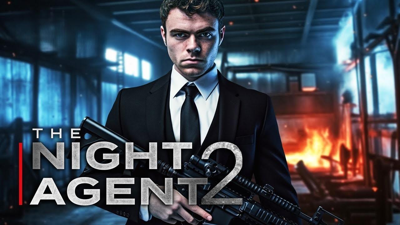 مسلسل The Night Agent الموسم الثاني الحلقة 2 الثانية مترجمة