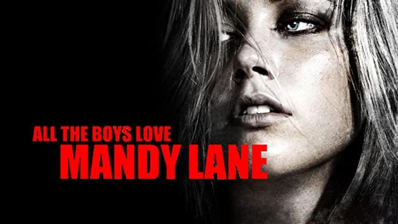 فيلم All the Boys Love Mandy Lane 2006 مترجم كامل فوستا