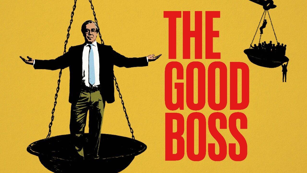 فيلم The Good Boss 2021 مترجم كامل فوستا