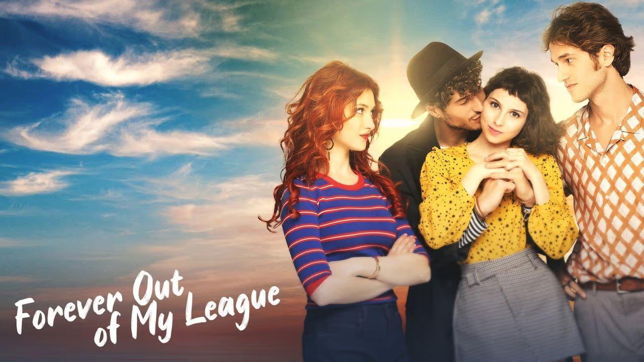 فيلم Forever Out of My League 2021 مترجم كامل فوستا