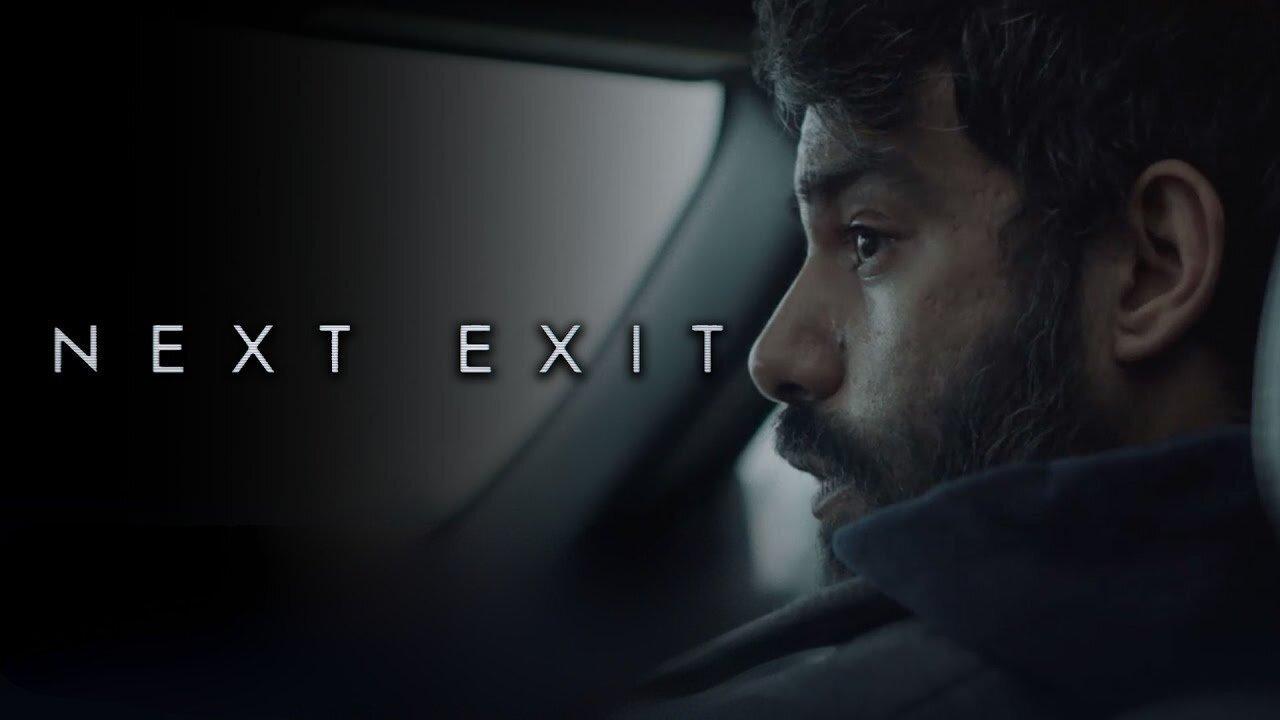 فيلم Next Exit 2022 مترجم كامل فوستا