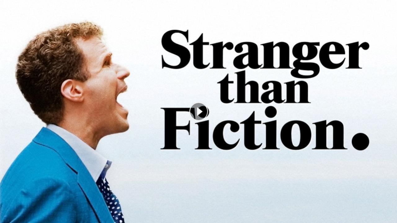 فيلم Stranger Than Fiction 2006 مترجم كامل فوستا