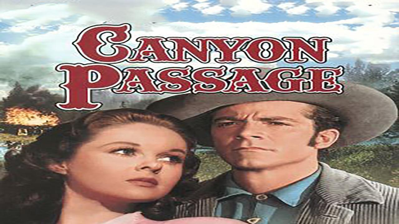 فيلم Canyon Passage 1946 مترجم كامل HD