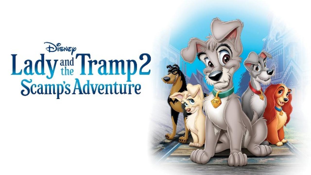 فيلم Lady and the Tramp II: Scamp's Adventure 2001 مترجم كامل HD