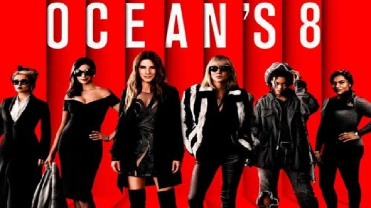 فيلم Ocean's Eight 2018 مترجم كامل HD