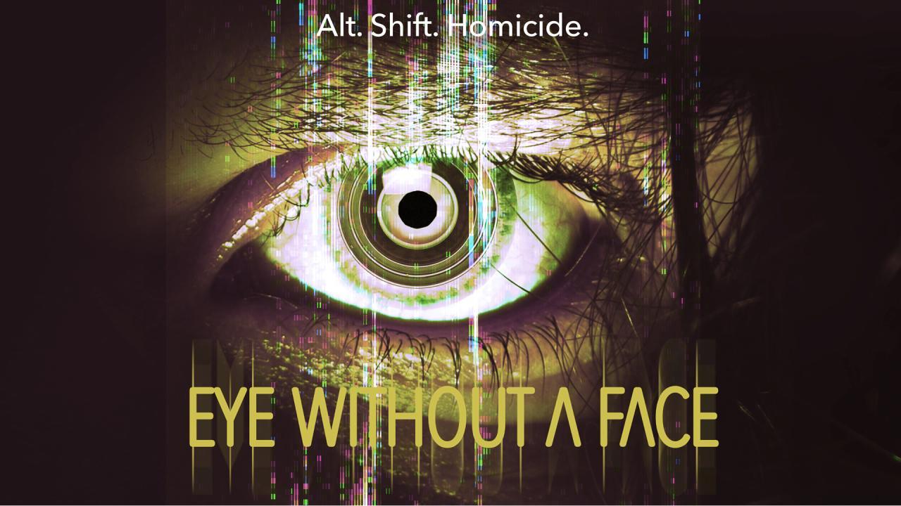 فيلم Eye Without A Face 2021 مترجم كامل فوستا