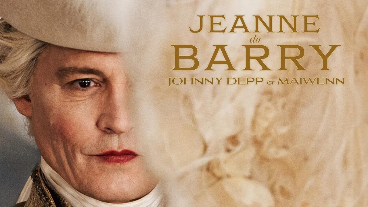 فيلم Jeanne Du Barry 2023 مترجم كامل HD