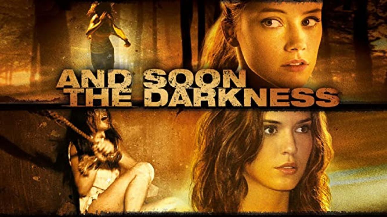 فيلم And Soon The Darkness 2010 مترجم كامل فوستا