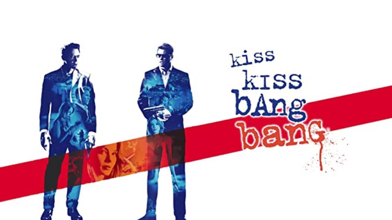 فيلم Kiss Kiss Bang Bang 2005 مترجم كامل فوستا