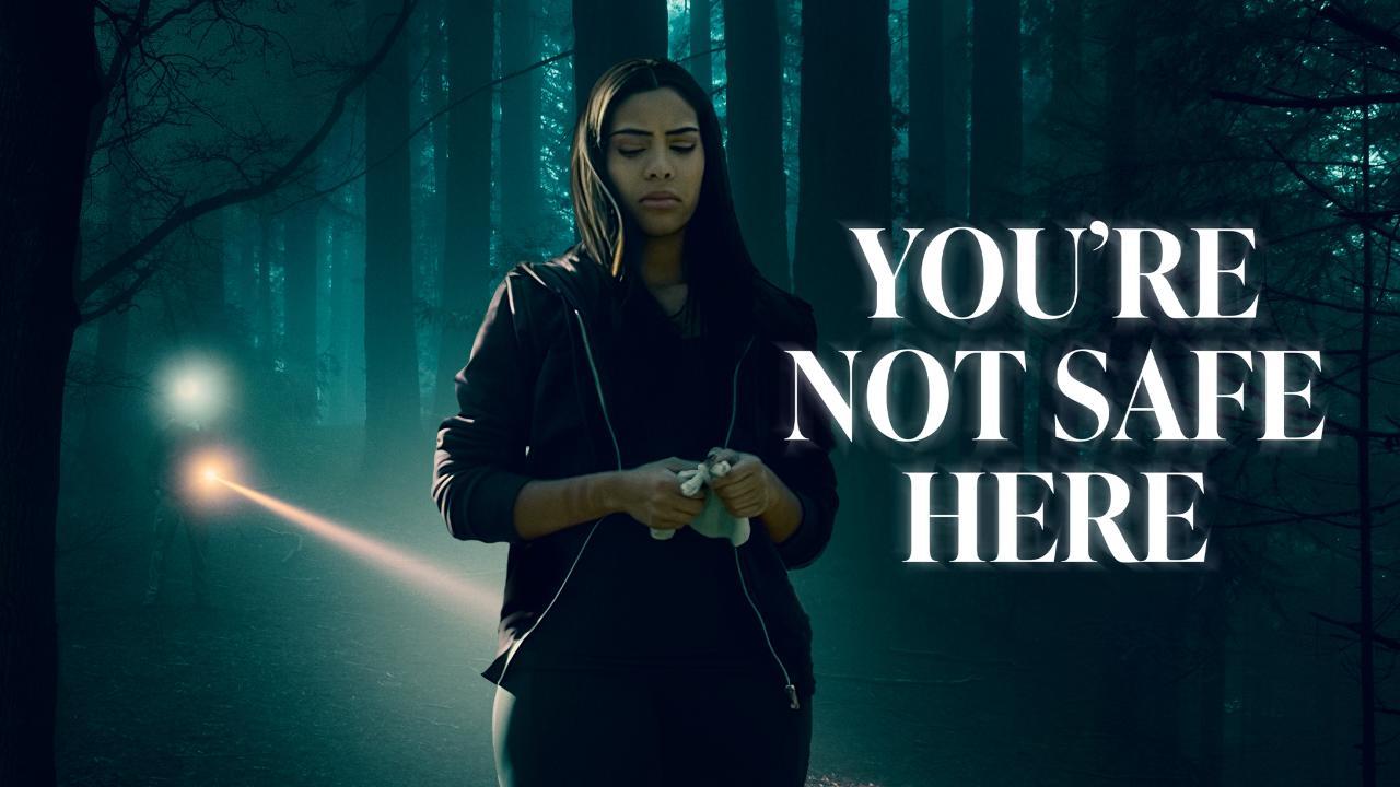 فيلم You're Not Safe Here 2021 مترجم كامل فوستا