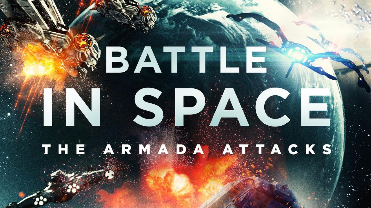 فيلم Battle In Space: The Armada Attacks 2021 مترجم كامل فوستا