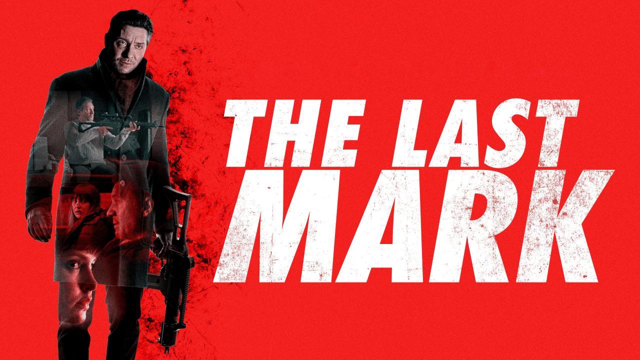 فيلم The Last Mark 2022 مترجم كامل فوستا