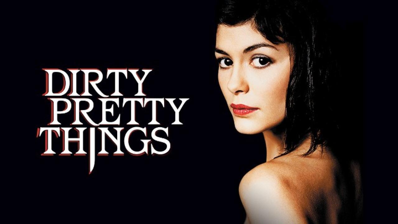 فيلم Dirty Pretty Things 2002 مترجم كامل فوستا