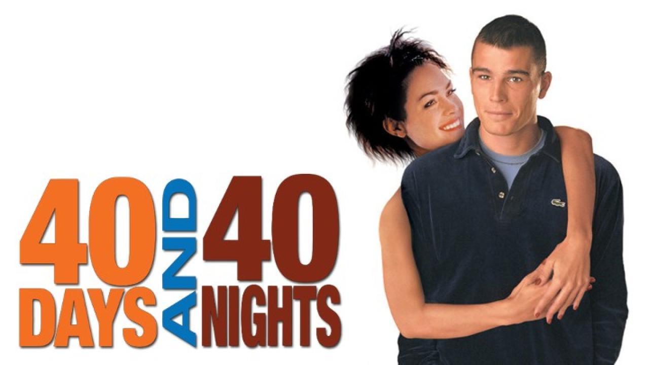 فيلم 40 Days and 40 Nights 2002 مترجم كامل فوستا