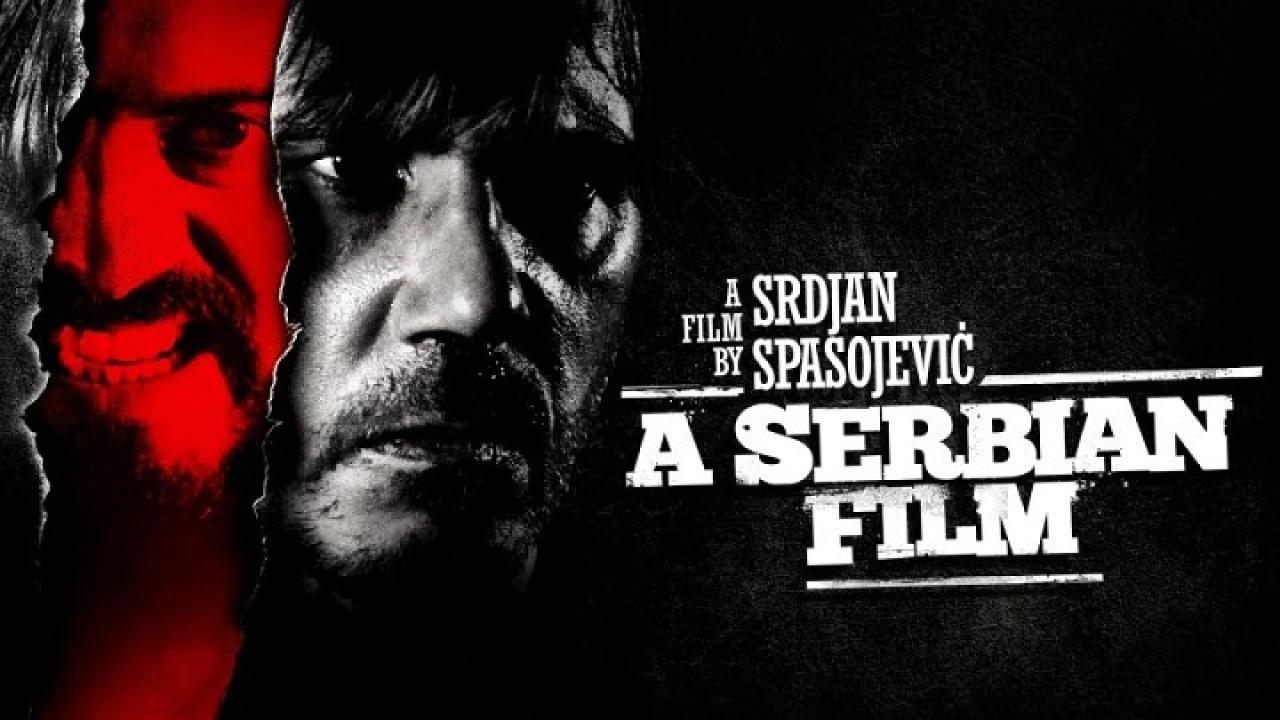 فيلم A Serbian Film 2010 مترجم كامل فوستا