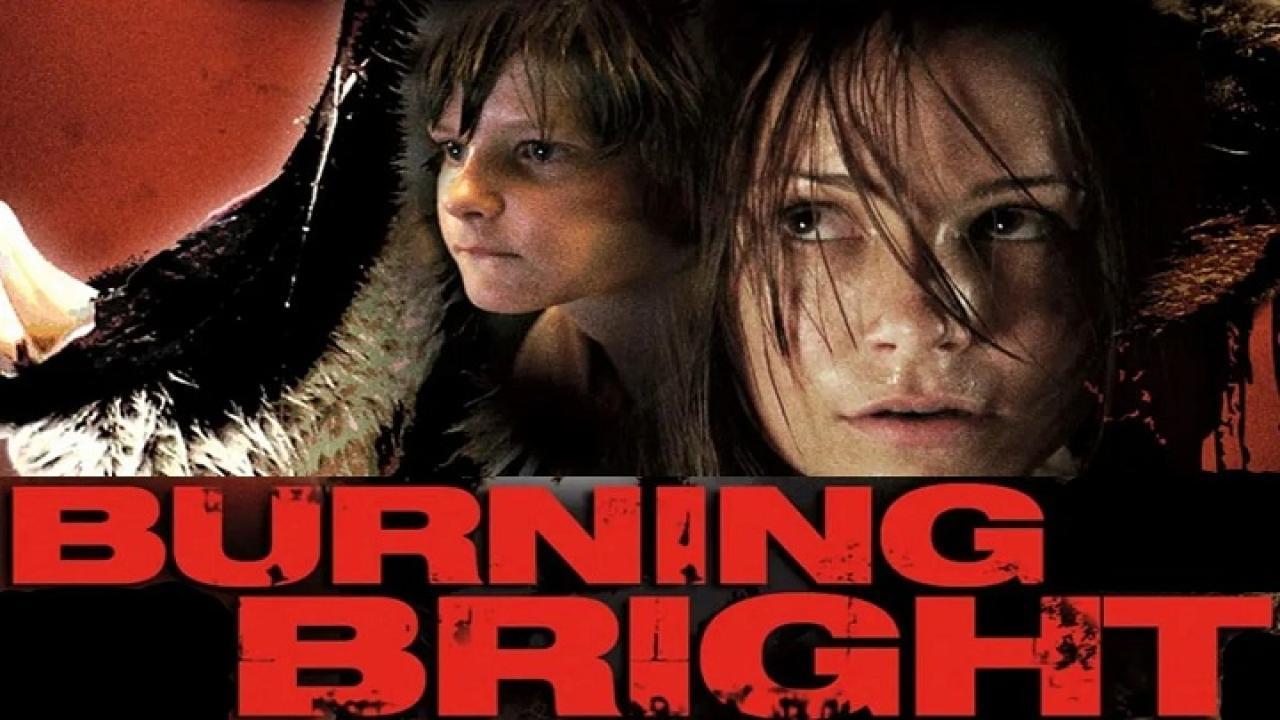 فيلم Burning Bright 2010 مترجم كامل فوستا