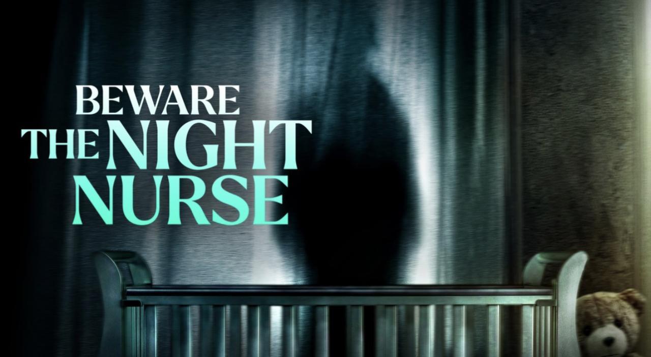 فيلم Beware The Night Nurse 2023 مترجم كامل HD