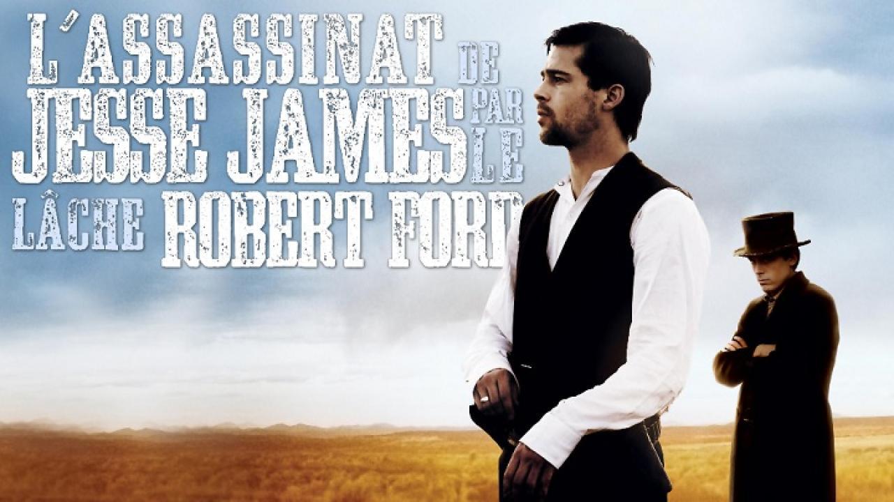 فيلم The Assassination of Jesse James by the Coward Robert Ford 2007 مترجم كامل فوستا