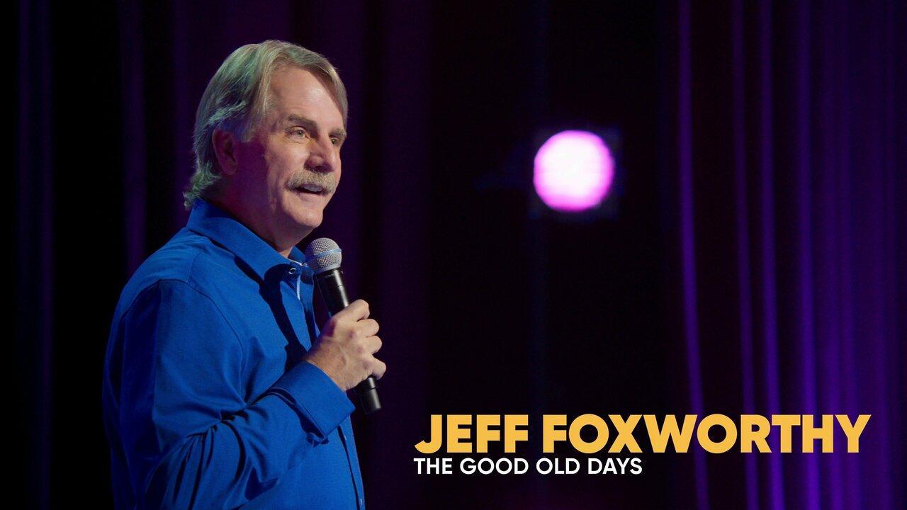 فيلم Jeff Foxworthy: The Good Old Days 2022 مترجم كامل فوستا