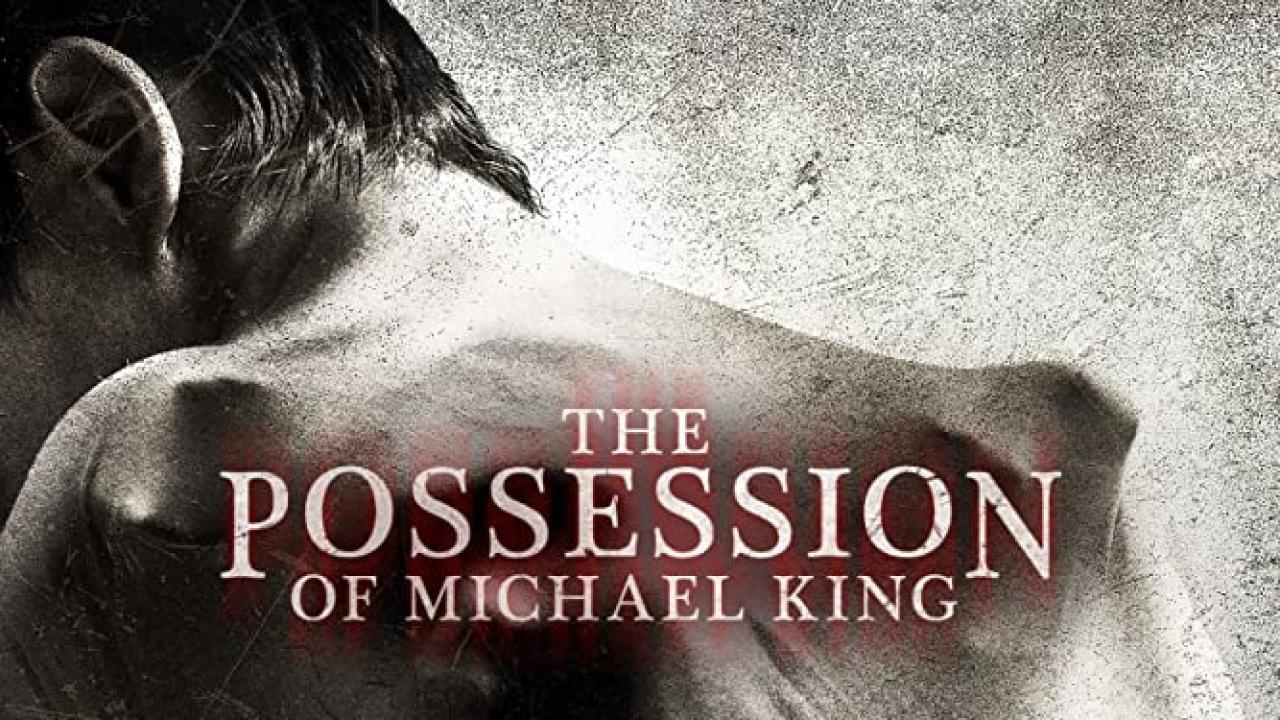 فيلم The Possession of Michael King 2014 مترجم كامل HD